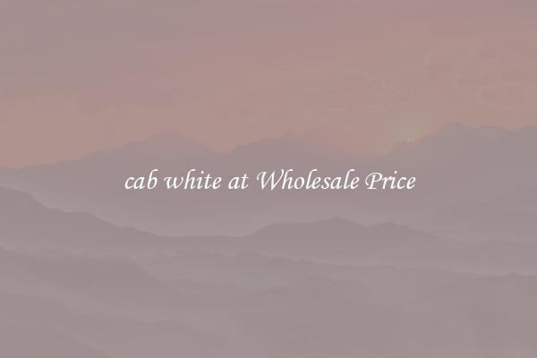 cab white at Wholesale Price