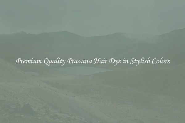 Premium Quality Pravana Hair Dye in Stylish Colors