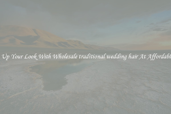 Change Up Your Look With Wholesale traditional wedding hair At Affordable Prices
