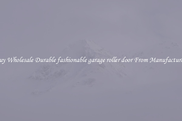 Buy Wholesale Durable fashionable garage roller door From Manufacturers