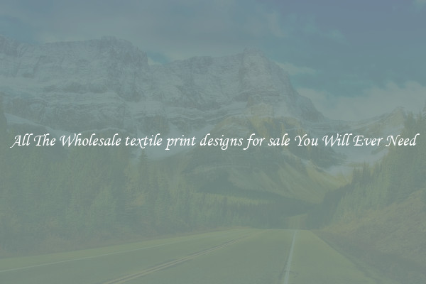 All The Wholesale textile print designs for sale You Will Ever Need
