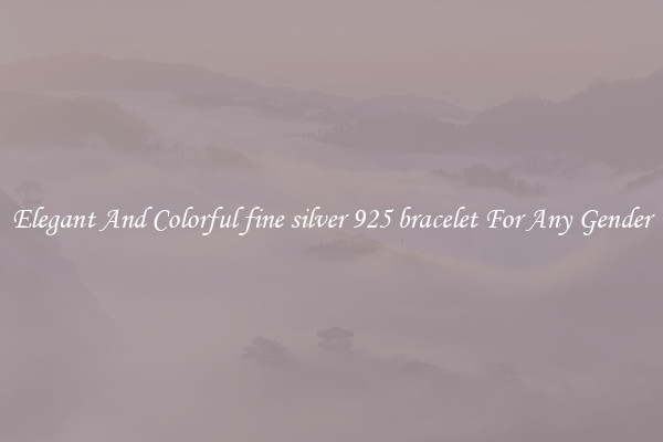 Elegant And Colorful fine silver 925 bracelet For Any Gender